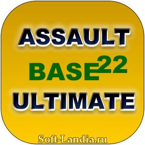 ASSAULT Base 22 Ultimate